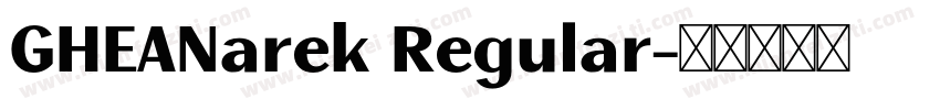 GHEANarek Regular字体转换